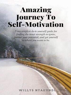 cover image of Amazing Journey to Self-Motivation